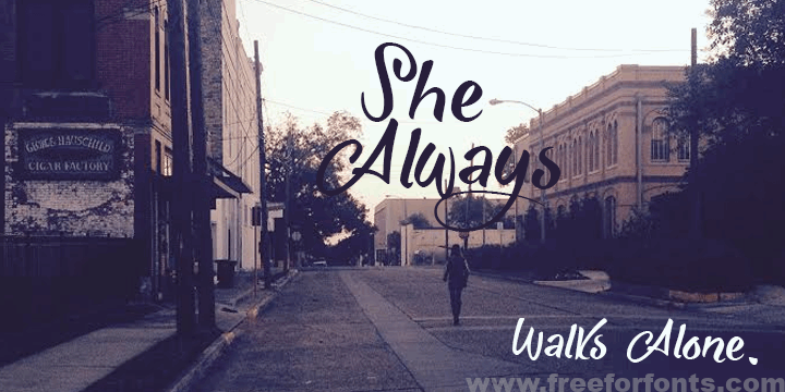 She Always Walk Alone Font Free Download