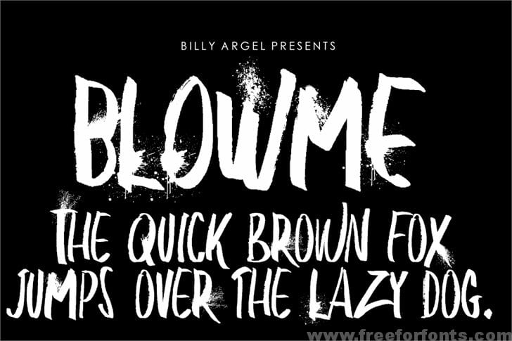 BLOW ME PERSONAL USE Font Free Download