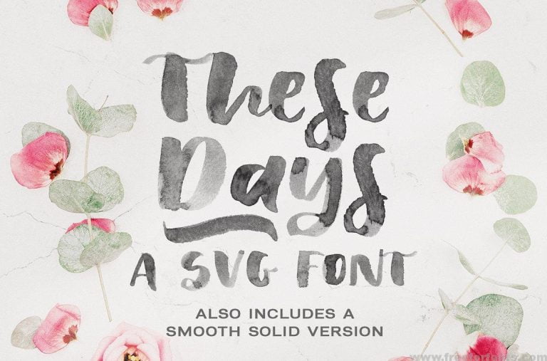 These Days SVG Font Free Download