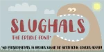 Slughals Font