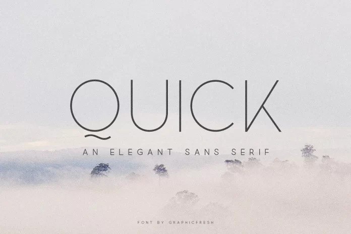 Quick - An Elegant Sans Serif Font