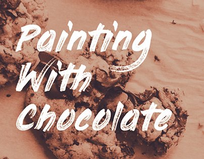 Painting With Chocolate font