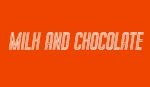 Milk and Chocolate Font