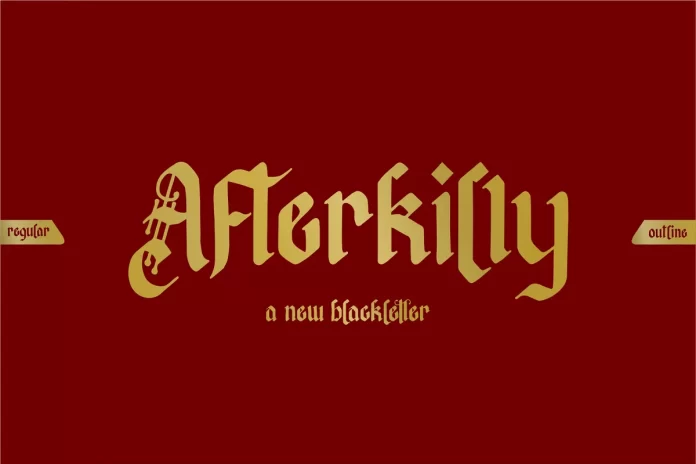 Afterkilly - Blackletter Typeface Font
