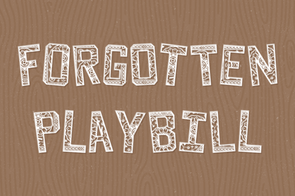 Forgotten Playbill Font