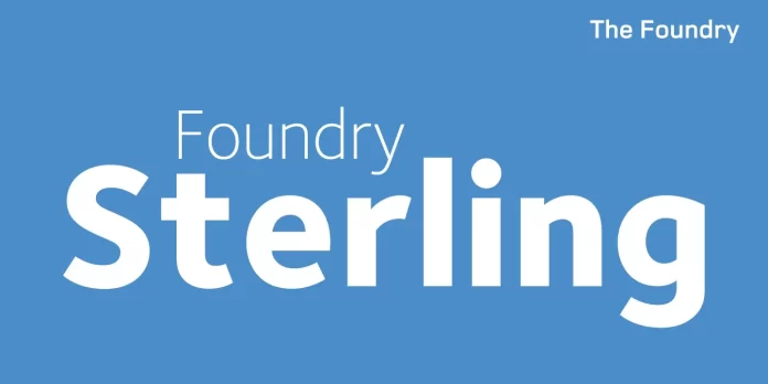 Foundry Sterling Font
