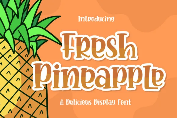 Fresh Pineapple Font