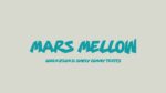 Mars Mellow Font