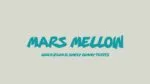 Mars Mellow Font