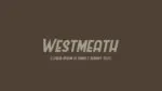 Westmeath Pro Font