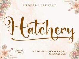 Hatchery – Beautiful Script Font