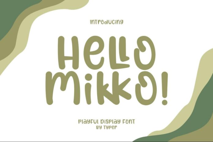 Hello Mikko Font