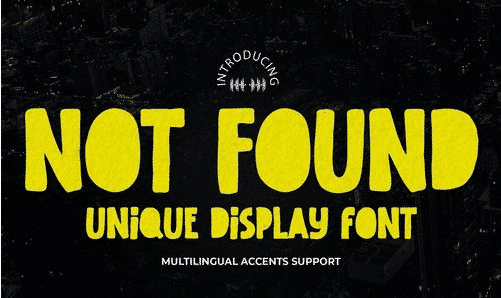 Not Found - Unique Display Font