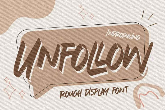 Unfollow - Rough Display Font