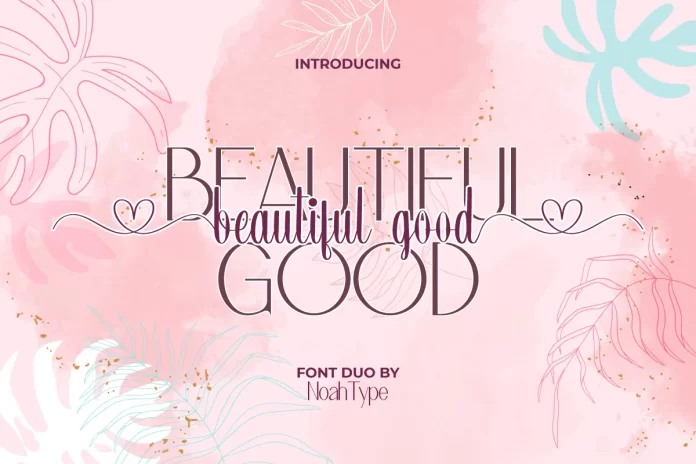 Beautiful Good Font