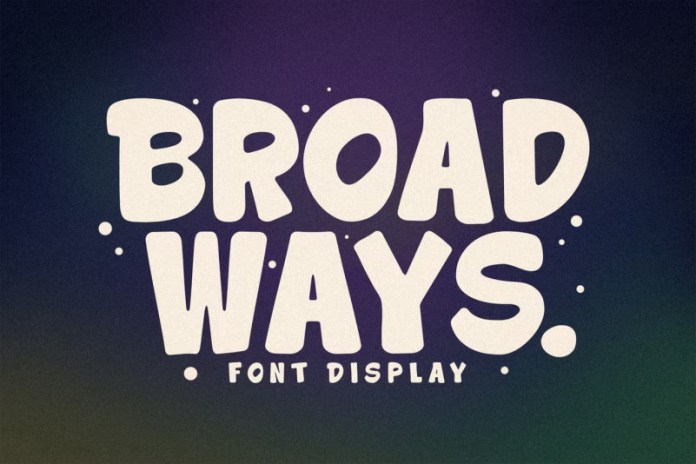 Broadways Font