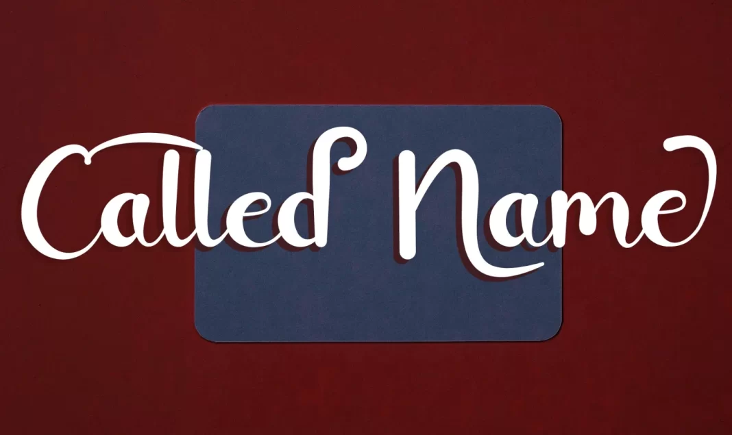 Called Name Font