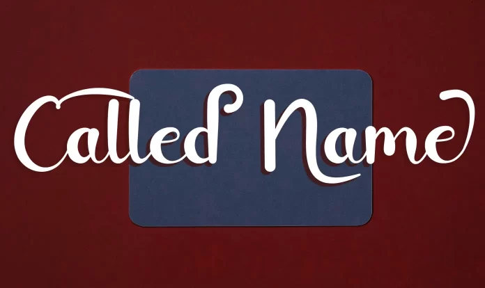 Called Name Font