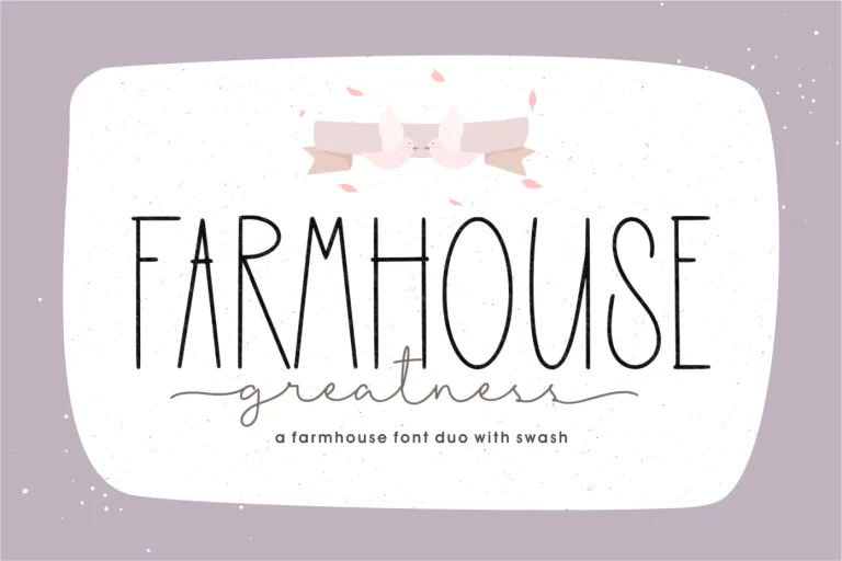 Farmhouse Greatness Font