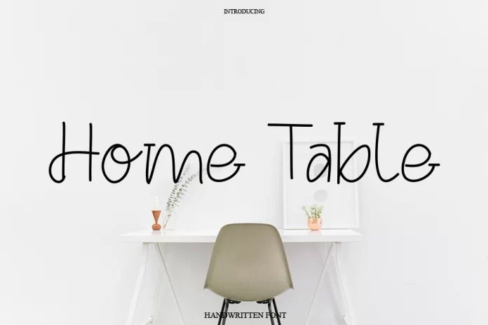 Home Table Font