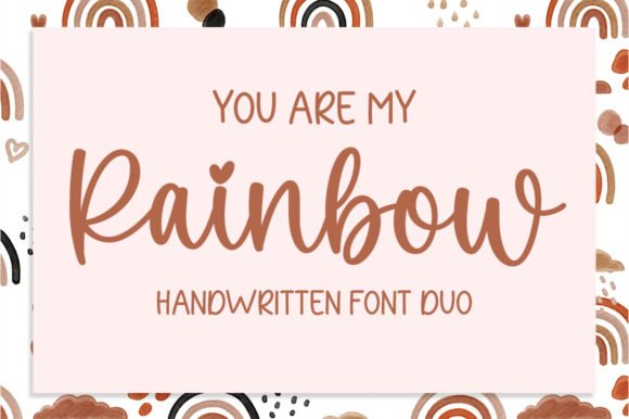 You Are My Rainbow Font