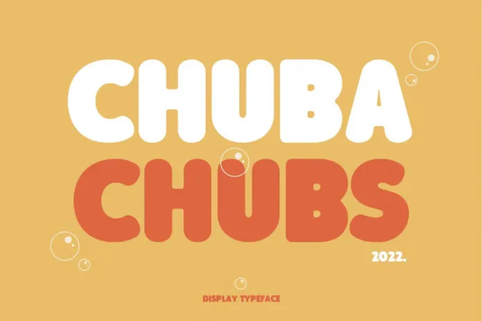 Chuba Chubs Font
