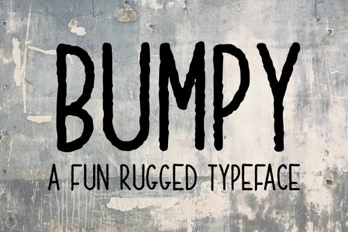 BUMPY | a Fun Rugged Typeface Font