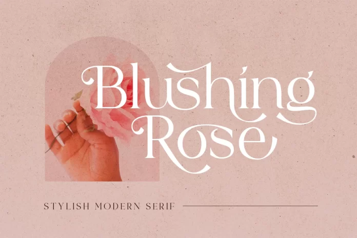 Blushing Rose - Stylish Modern Serif Font