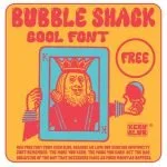 Bubble Shack Font