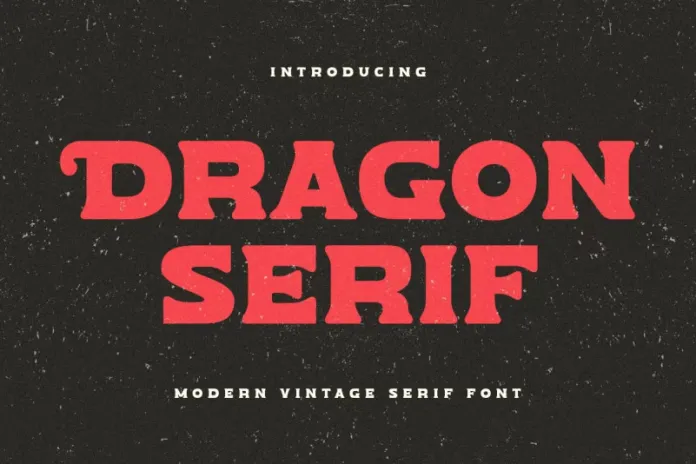 Dragon Serif Font