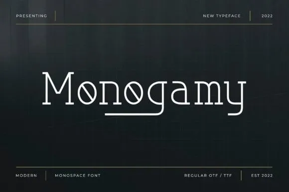 Monogamy Font