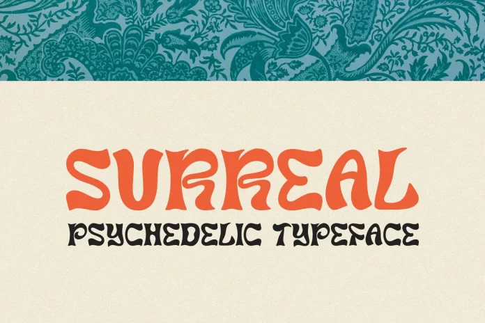 Surreal - Psychedelic Typeface Font