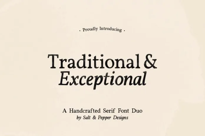 Traditional and Exceptional Font