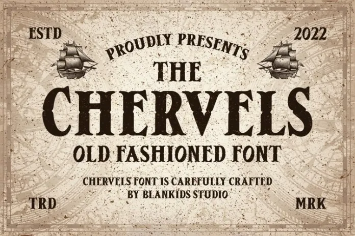 Chervels an Old Fashioned Font