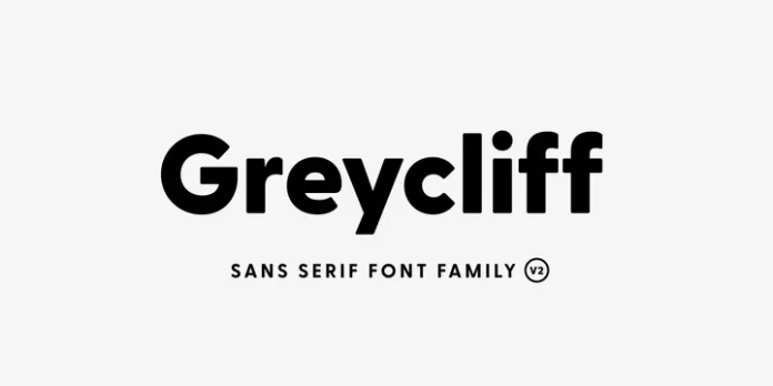 Greycliff CF Font