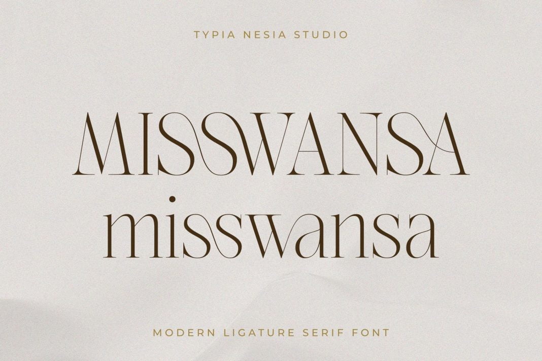 Misswansa - Modern Ligature Serif Font