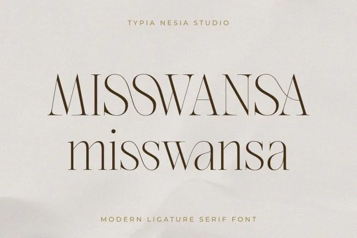 Misswansa - Modern Ligature Serif Font