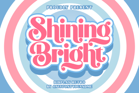 Shining Bright Font
