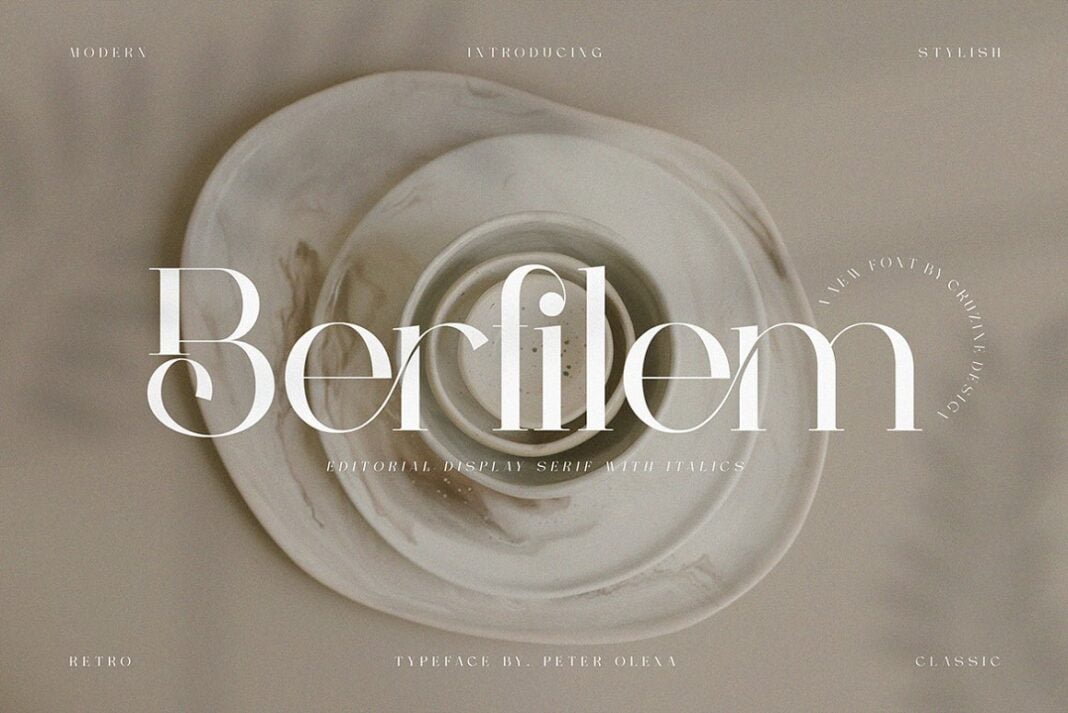 Berfilem Berfilem - Editorial Display Serif