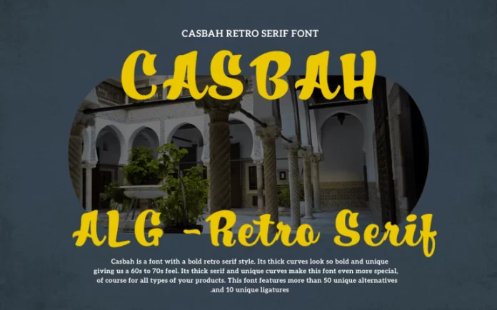 Casbah Font