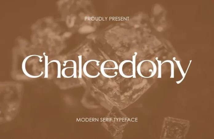Chalcedony Font