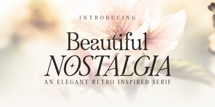 Beautiful Nostalgia Font