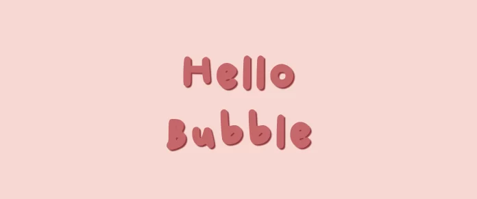 Hello Bubble Font