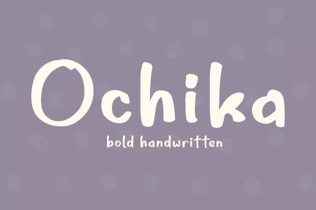 Ochika Font Ochika Font
