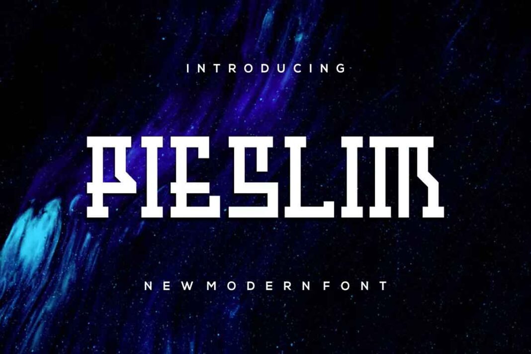 Pieslim Font