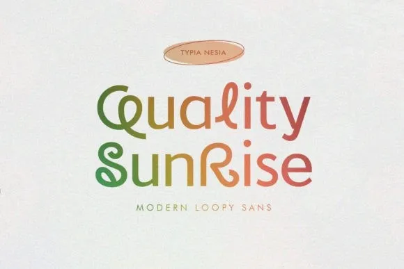 Quality Sunrise Font