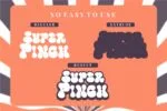 Super Pinch Font