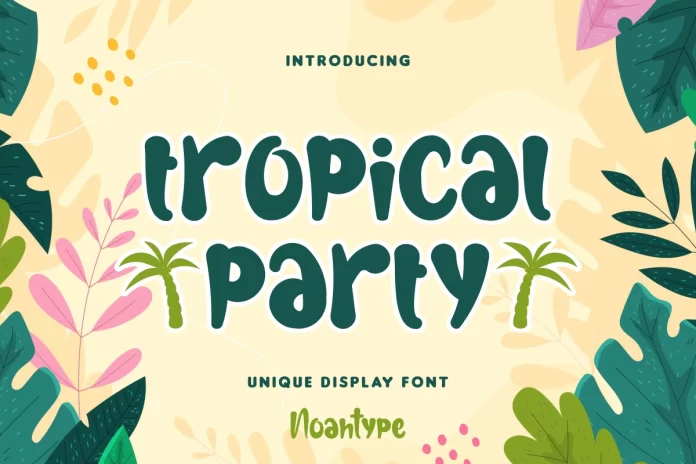 Tropical Party Font