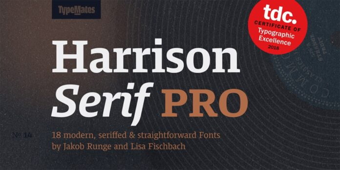 TypeMates - Harrison Serif Pro Font