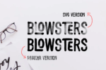 Blowsters Font